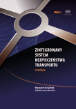 Zintegrowany System Bezpieczeństwa Transportu. Synteza