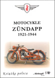 Motocykle ZÜNDAPP 1921-1944 (Wydawnictwo Rafał Dmowski)
