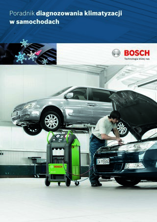 Do każdego zakupionego urządzenia do obsługi klimatyzacji w samochodach typu ACS 600, ACS 650 oraz ACS 601 Bosch dodaje „Poradnik diagnozowania klimatyzacji w samochodach”