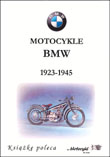 Motocykle BMW 1923-1945(Wydawnictwo Rafał Dmowski)