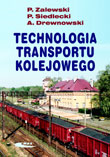 Technologia transportu kolejowego (ostatnie egzemplarze - przybrudzone okładki)