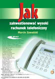 JAK zakwestionować wysoki rachunek telefoniczny